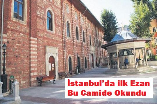 İstanbul’da ilk Ezan