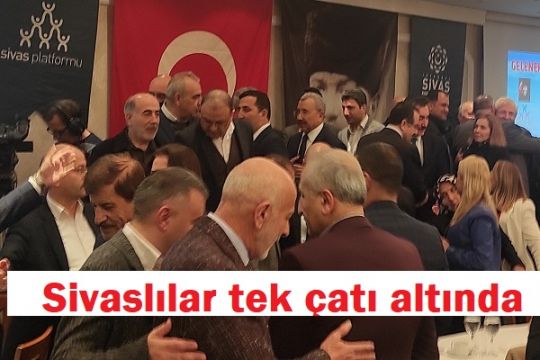Sivaslılar tek çatı altında
